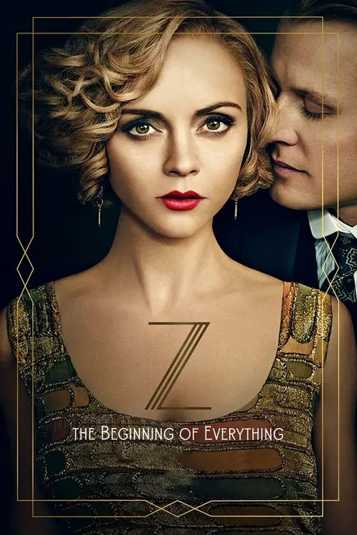 Z: The Beginning of Everything afişi