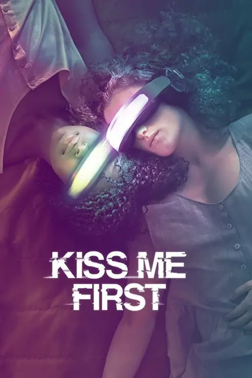 Kiss Me First afişi